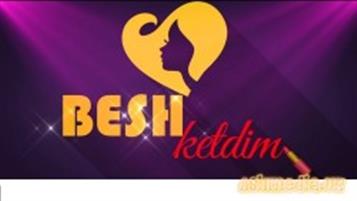 Besh Ketdim (avgust, 2015)