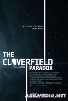Парадокс Кловерфилда / The Cloverfield Paradox 2018