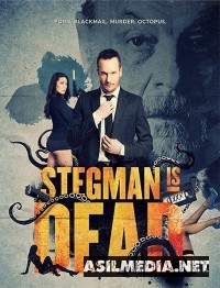 Стегман мертв / Stegman Is Dead
