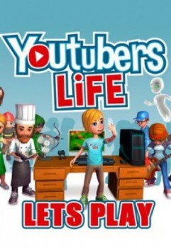 Youtubers Life v.0.7.11