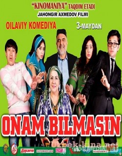 Onam bilmasin (O'zbek film tas-ix skachat download)