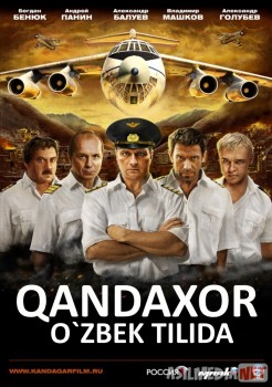 Qandaxor / Qandahor Uzbek tilida 2009 Full HD O'zbek tarjima tas-ix skachat