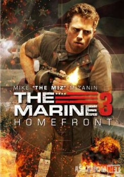 Морской пехотинец: Тыл / The Marine: Homefront Tas-IX