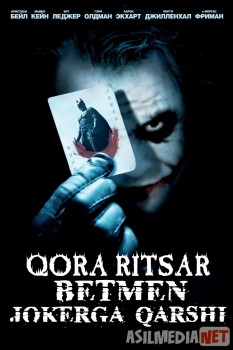 Betmen: Batman Jokerga qarshi / Qora ritsar: Afsonaning Qaytishi Uzbek tilida 2008 O'zbekcha tarjima kino HD