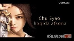 Chu syao haqida afsona Uzbek O`zbek tilida tas-ix skachat download