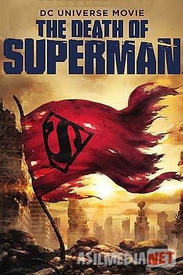 Supermenning o'limi / Смерть Супермена - 2018 / Death of Superman - 2018 HD skachat