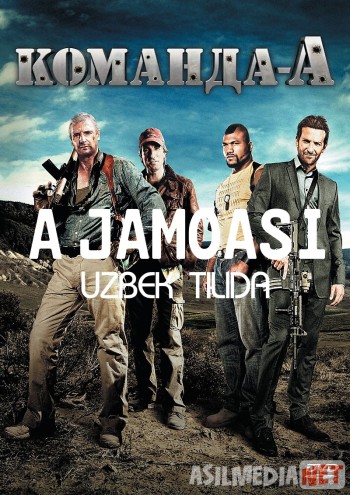 A jamoasi / Komanda A Uzbek tilida 2004 O'zbekcha tarjima kino HD