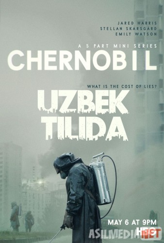 Chernobil / Chernobyl Serial Uzbek tilida 2019 HD O'zbek tarjima tas-ix skachat