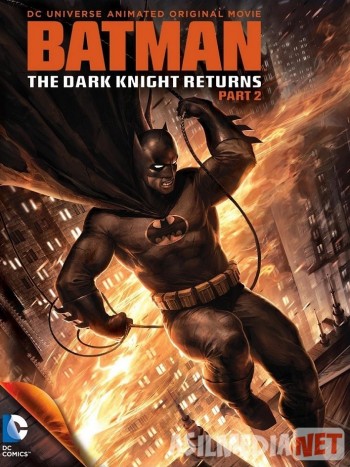 Темный рыцарь: Возрождение легенды. Часть 2 / Batman: The Dark Knight Returns, Part 2 / Tas-IX skachat