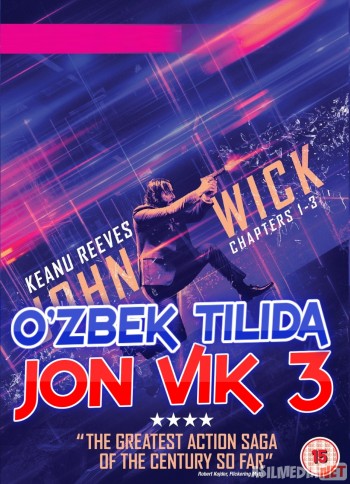 Jon Uik 3 | Jon Vik 3 Uzbek subtitlda | O'zbek tilida kino HD Tas-IX Full HD 4K skachat