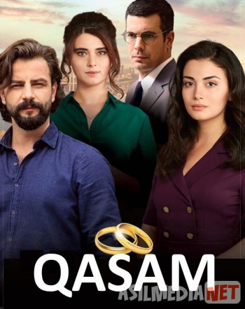 Qasam Turk seriali Barcha qismlar O'zbek tilida 2019 Uzbekcha tarjima