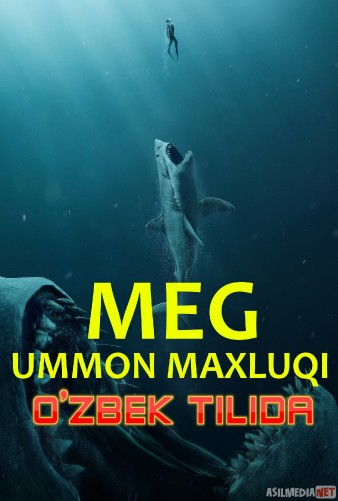 Meg 1: Tubsizlik mahluqi Uzbek tilida O'zbekcha tarjima kino HD
