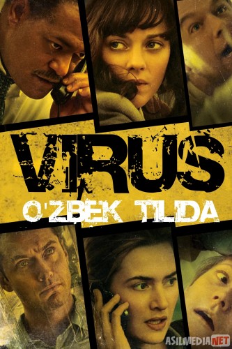 Virus | Zaralanish / Zararlanganlar Uzbek tilida 2011 O'zbek tarjima Kino HD