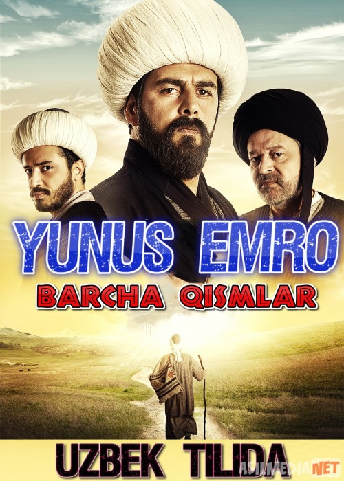 Yunus Emro / Yunus Emre Turk seriali Barcha qismlar O'zbek tilida 2015 Uzbekcha tarjima
