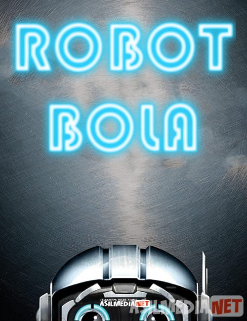 Robot bola / Robit bola / Robot Sappi Uzbek tilida 2013 O'zbek tarjima kino HD