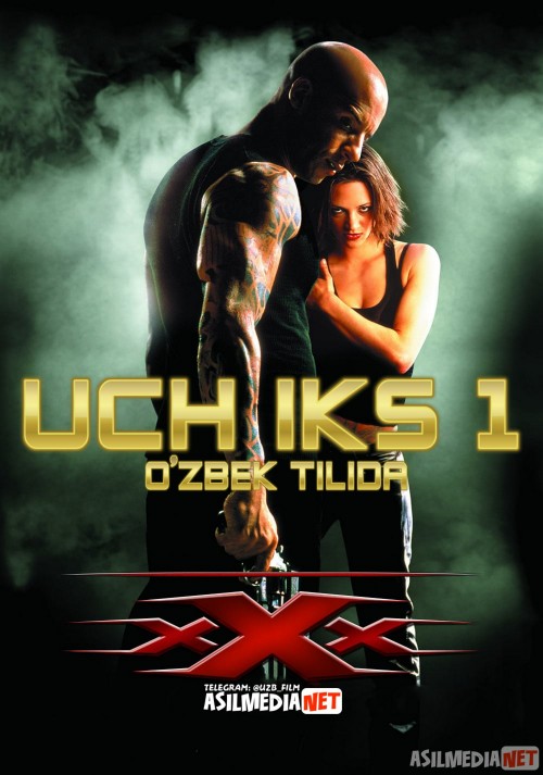 Uch iks 1 / 3 x 1 / Uch XXX / 3 x 1-qism Uzbek tilida 2002 O'zbekcha tarjima kino HD Premyera