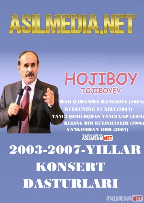 Hojiboy Tojiboyev barcha konsert dasturlari 2003 - 2007 kino HD skachat