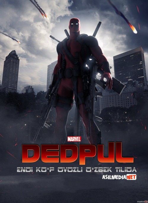 Dedpul 1 / Deadpool 1 Uzbek tilida 2016 O'zbekcha tarjima kino HD