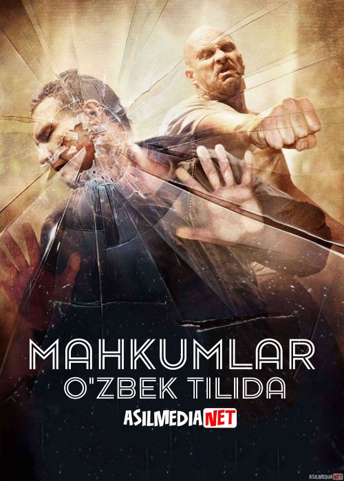 Mahkumlar / Mahkum / Maxkumlar / Hukm qilinganlar Uzbek tilida 2014 O'zbekcha tarjima kino HD