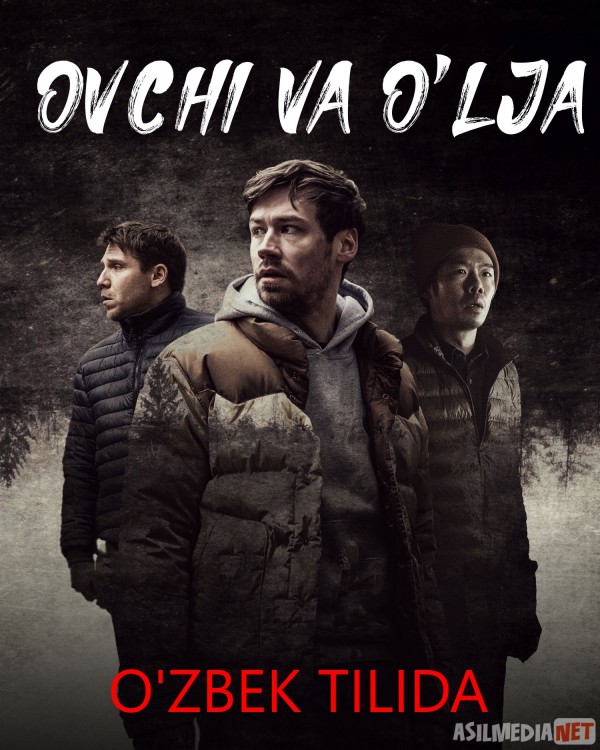 Ovchi Va O'lja Uzbek tilida 2021 O'zbekcha tarjima kino HD