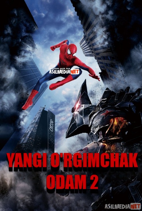 Yangi o'rgimchak odam 2 Uzbek tilida 2014 O'zbekcha tarjima kino HD